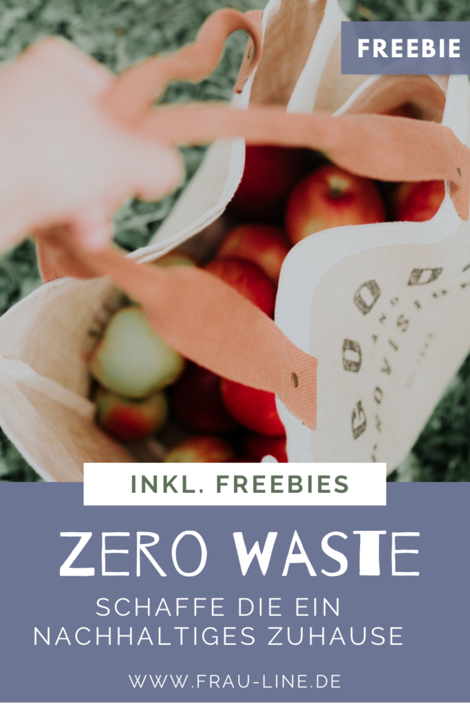 Frau Line Freebies Nachhaltigkeit Zero Waste