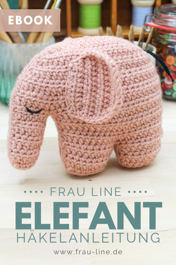 Frau Line Häkelanleitung Amigurumi Elefant Pin 4